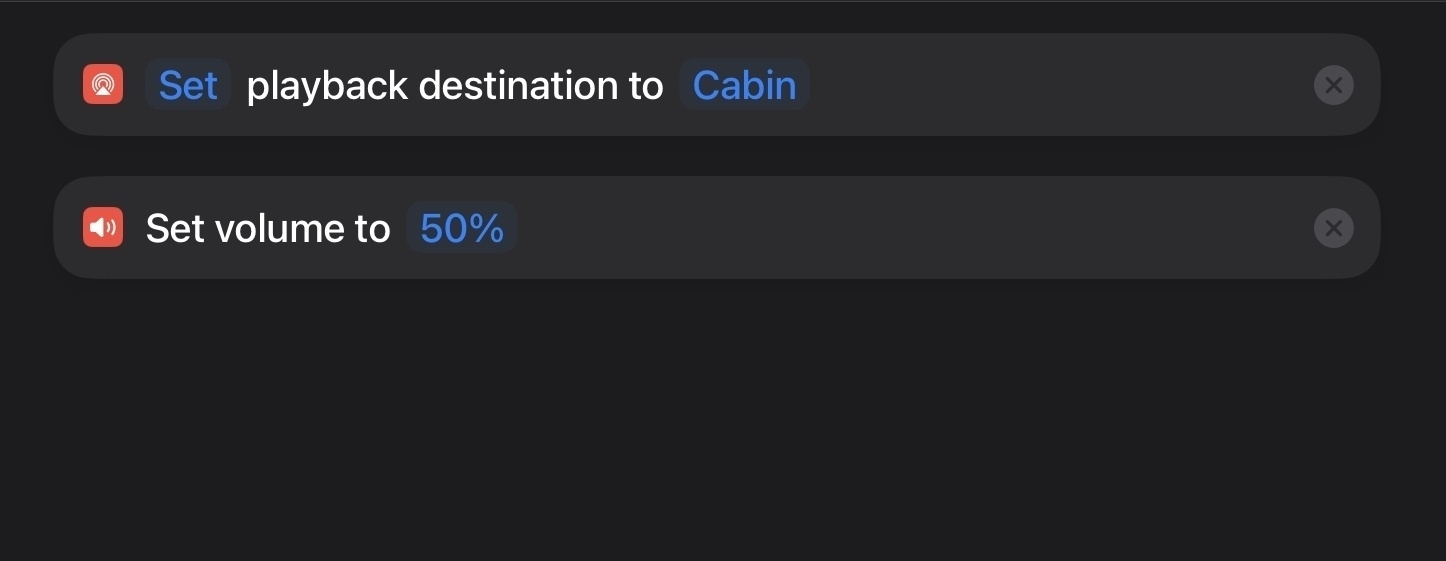 A screenshot of a 2 step Shortcut. The first step: Set playback destination to Cabin
The second step:Set volume to 50%